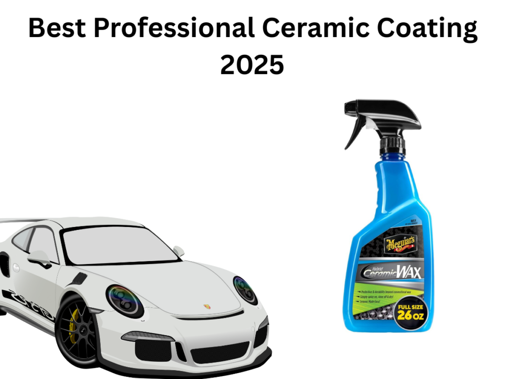 Best Professional Ceramic Coating 2025